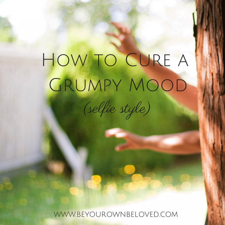 How to Cure a Grumpy Mood